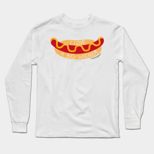 I Love A Big WIENER Long Sleeve T-Shirt